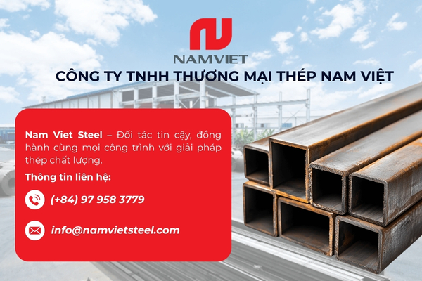 Nam Việt Steel cung cấp thép hộp kẽm chính hãng với đa dạng quy cách